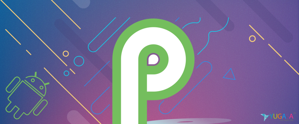 What is hidden for Android P - Beta