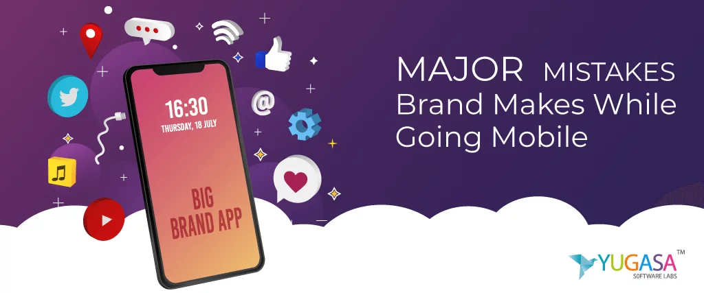 Major Mistake Brand Makes While Going Mobile