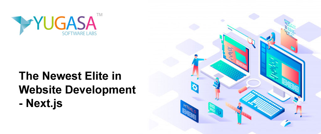 The Newest Elite in Website Development: Next.js