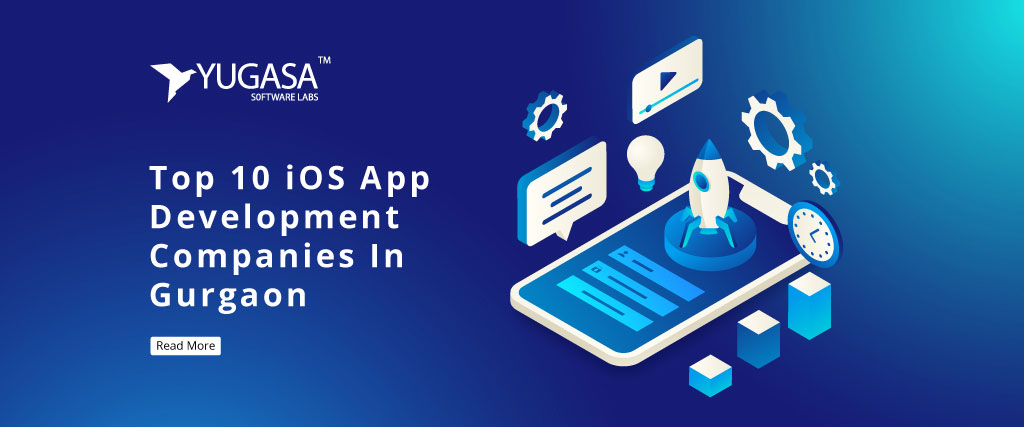 Top 10 iOS App Development Companies In Gurgaon