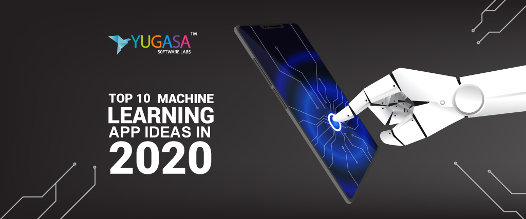 Top 10 Machine Learning App Ideas in 2020