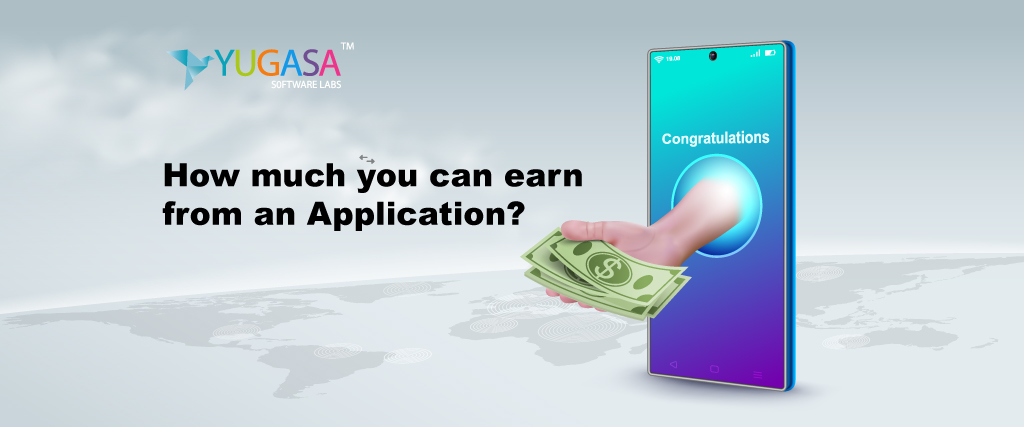 How much you can earn from an Application?