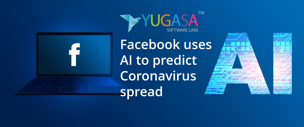 Facebook uses AI to predict coronavirus spread