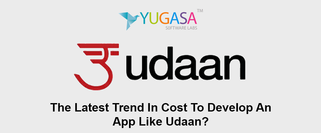 The Latest Trend In Cost To Develop An App Like Udaan?