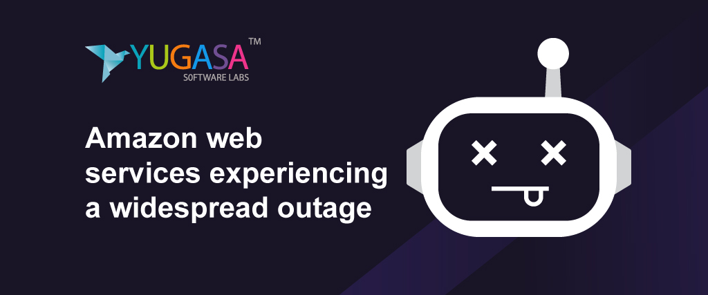 Amazon Web Services experiencing a Widespread outage