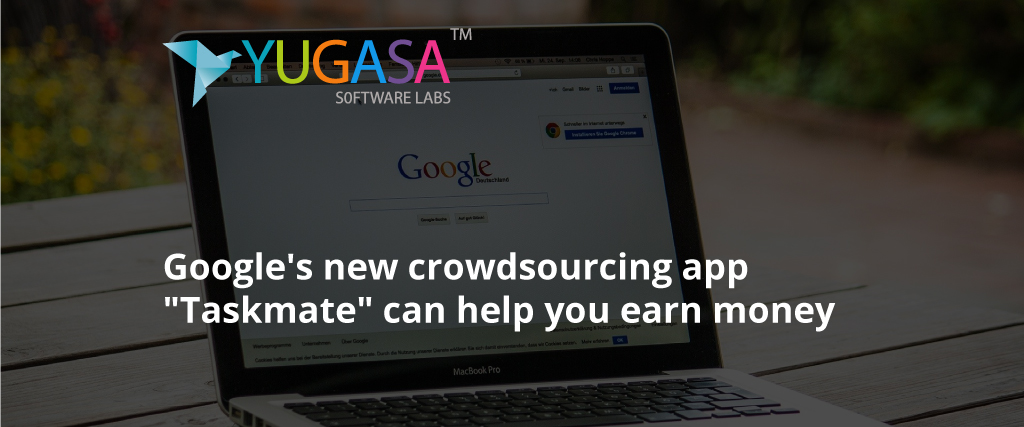 Google's new crowdsourcing app "Taskmate" can help you earn money