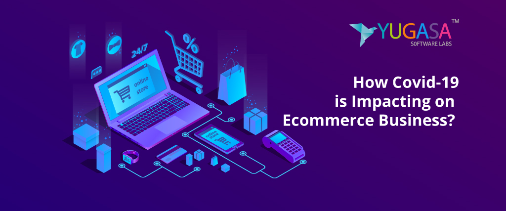 How Covid-19 is Impacting on Ecommerce Business?