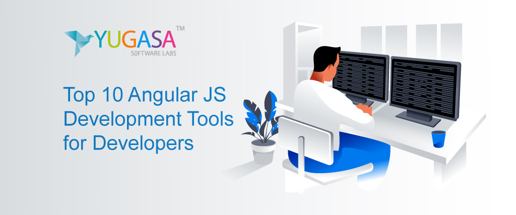 Top 10 Angular JS Development Tools for Developers