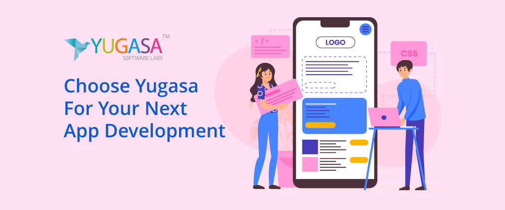 Choose Yugasa for your Next App Development!