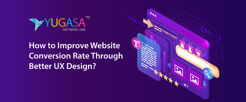How to Improve Website Conversion Rate Through Better UX Design?