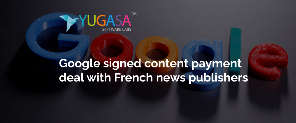 Google signed content payment deal with French news publishers