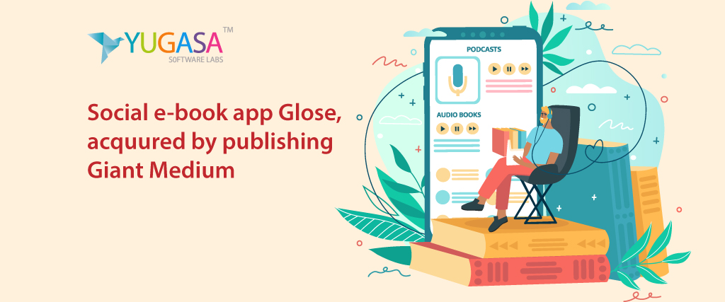Social e-book app Glose, acquired by publishing Giant Medium