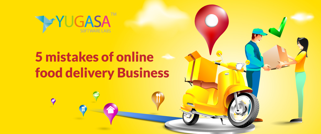 5 mistakes of online food delivery Business