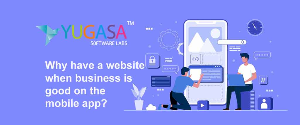 Why have a website when business is good on the mobile app?