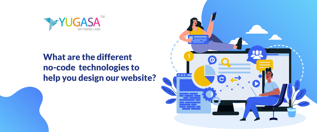 What are the different no-code technologies to help you design your website?
