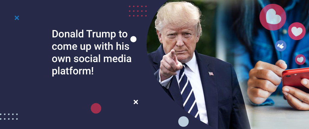 Trump to come up with its own social media