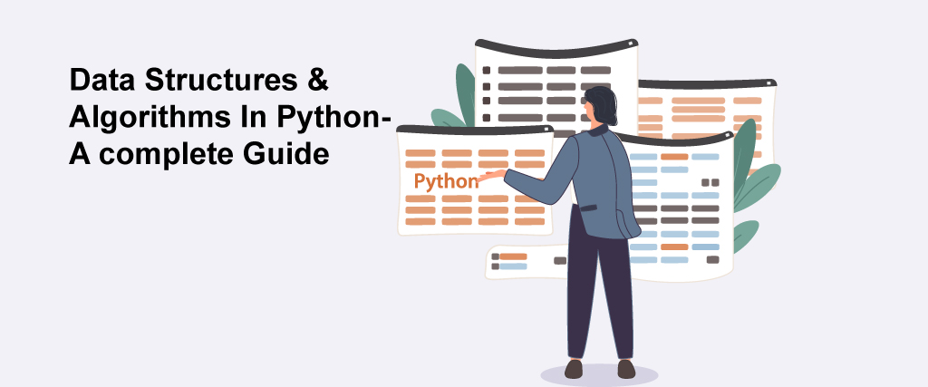 Data Structures and Algorithms In Python - A complete Guide 