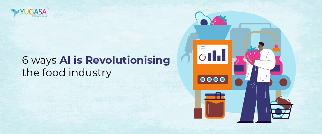 Revolutionizing the Food Industry: AI's Impact on Food Processing and Automation 