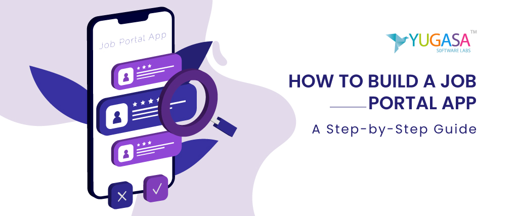 How to Build a Job Portal App: A Step-by-Step Guide
